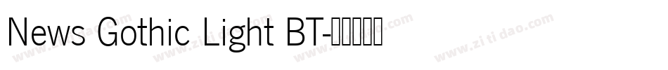 News Gothic Light BT字体转换